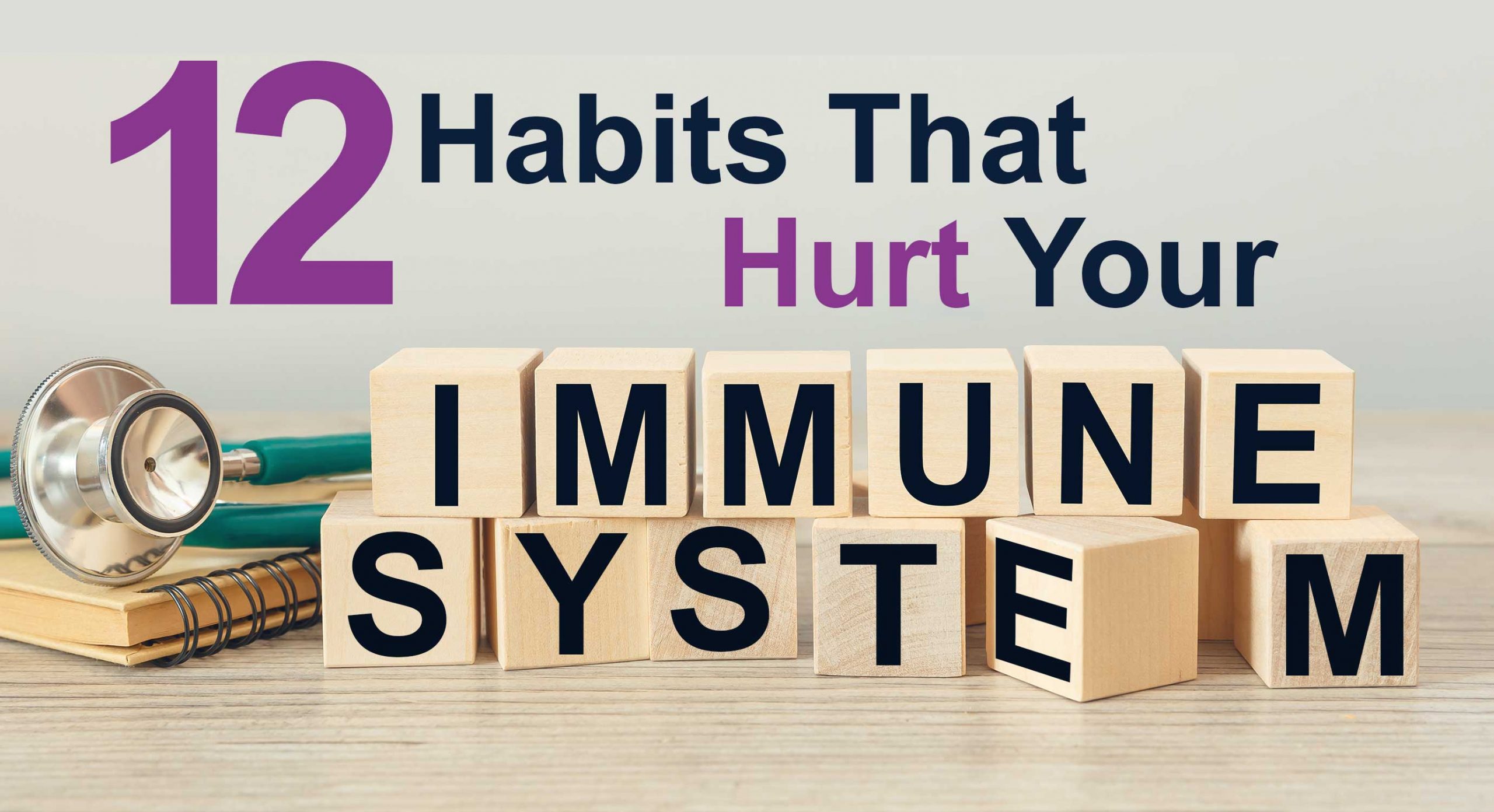 habits-that-harm-immune-system-health